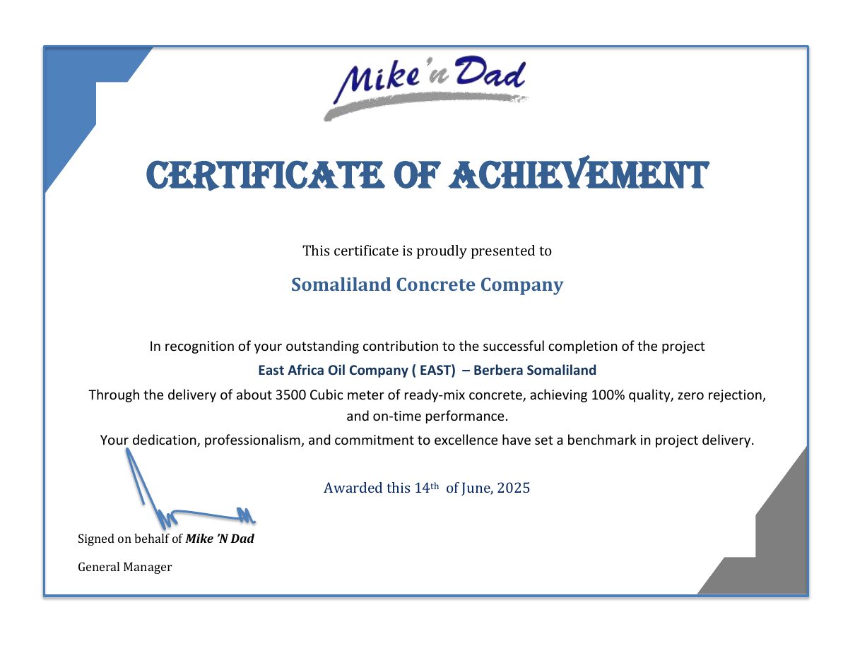 Certificate of Achievement from Mike'N Dad for the East Africa Oil Company project, Berbera